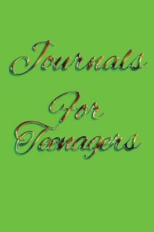 Cover of Journals For Teenagers