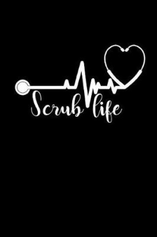 Cover of Scrub Life