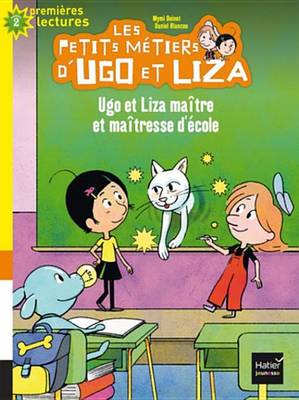 Book cover for Ugo Et Liza Maitre Et Maitresse D' Ecole