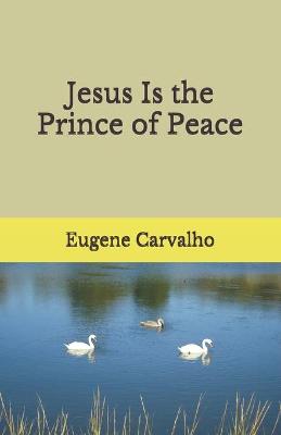 Book cover for Jesus Is the Prince of Peace
