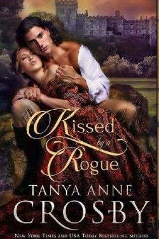 Cover of Kissed by a Rogue