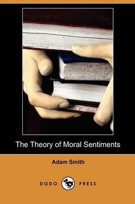 Book cover for The Theory of Moral Sentiments (Dodo Press)