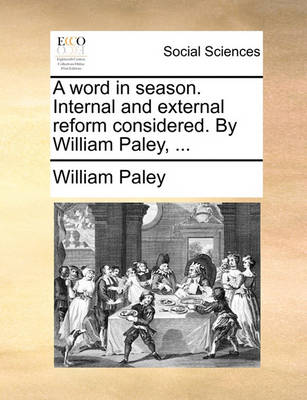 Book cover for A Word in Season. Internal and External Reform Considered. by William Paley, ...