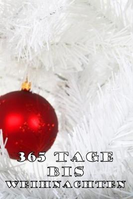 Book cover for 365 Tage bis Weihnachten