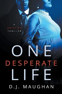 Book cover for One Desperate Life