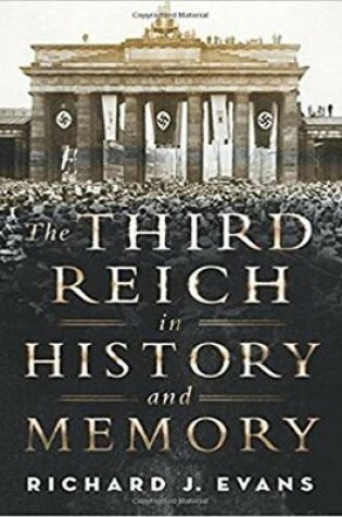 Cover of The Third Reich in History and Memory