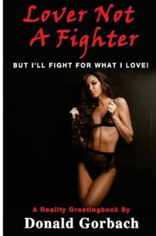 Cover of Lover Not A Fighter...