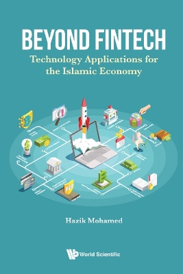 Book cover for Beyond Fintech: Technology Applications For The Islamic Economy