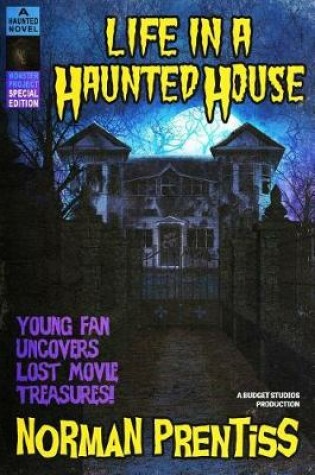 Cover of Life in a Haunted House