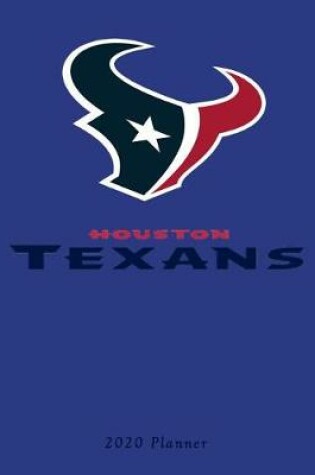 Cover of Houston Texans 2020 Planner