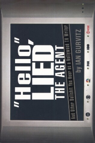 Cover of Hello, Lied the Agent