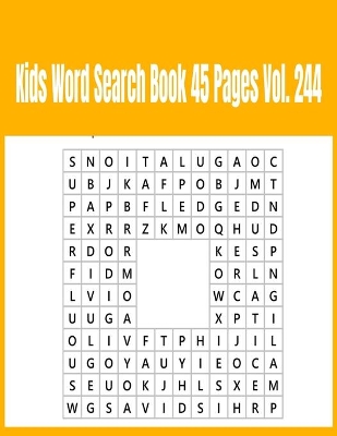 Book cover for Kids Word Search Book 45 Pages Vol. 244