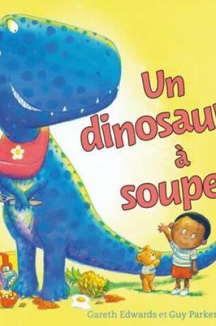 Cover of Un Dinosaure À Souper