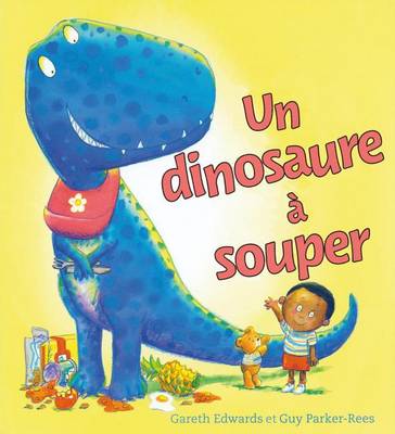 Book cover for Un Dinosaure À Souper