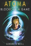 Book cover for Atoma and the Blockchain Game
