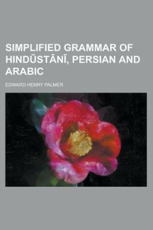 Cover of Simplified Grammar of Hind St N, Persian and Arabic