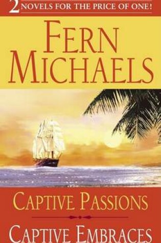 Cover of Captive Passions, Captive Embraces