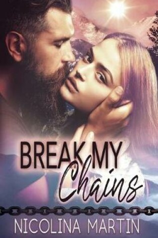 Cover of Break My Chains