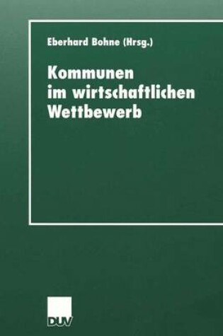 Cover of Kommunen im wirtschaftlichen Wettbewerb