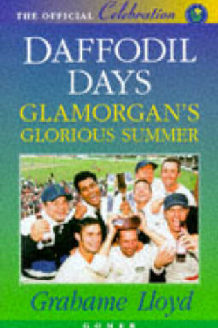 Cover of Daffodil Days - Glamorgan's Glorious Season