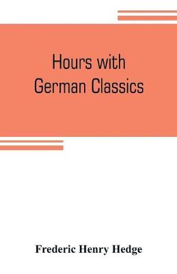 Book cover for Hours with German classics