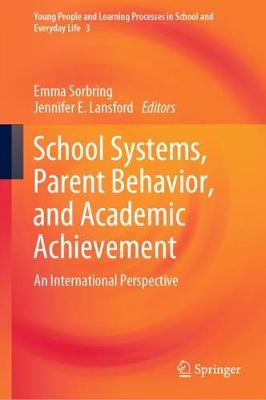 Cover of School Systems, Parent Behavior, and Academic Achievement