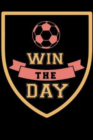 Cover of Win The Day