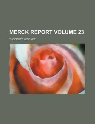 Book cover for Merck Report Volume 23