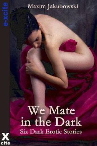 Cover of We Mate in the Dark