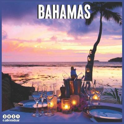 Book cover for Bahamas 2021 Calendar