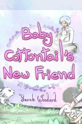 Cover of Baby Cottontail's New Friend