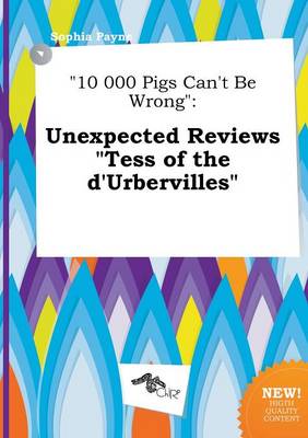 Book cover for 10 000 Pigs Can't Be Wrong