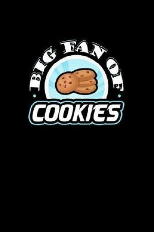 Cover of Big Fan of Cookies