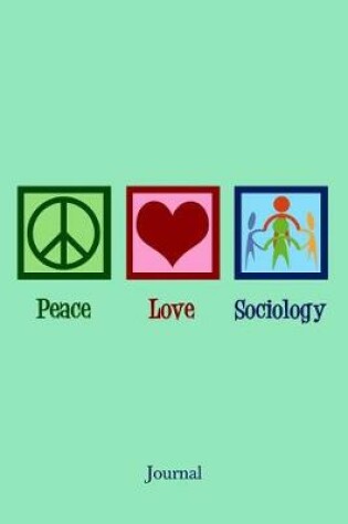 Cover of Peace Love Sociology Journal
