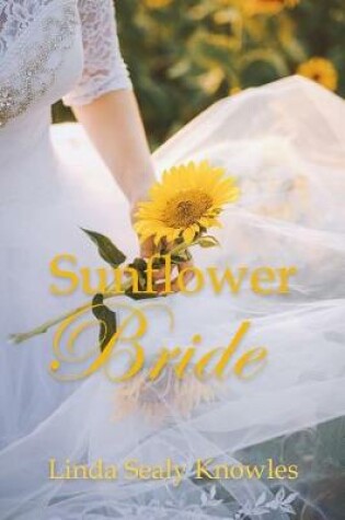 Cover of Sunflower Bride