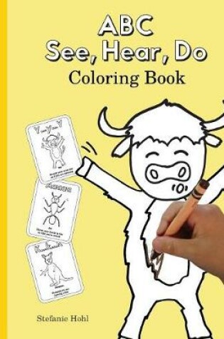 Cover of ABC See, Hear, Do Coloring Book