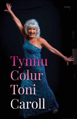 Book cover for Tynnu Colur Toni Caroll