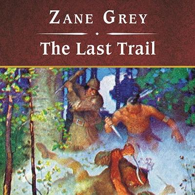 Cover of The Last Trail, with eBook