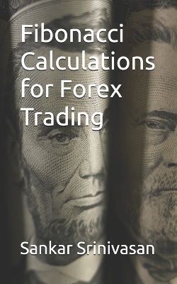 Book cover for Fibonacci Calculations for Forex Trading