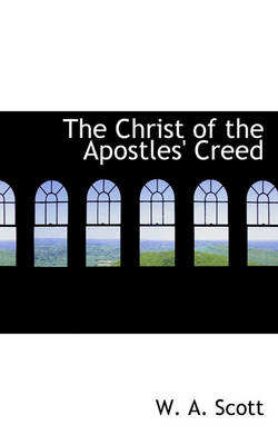 Book cover for The Christ of the Apostles' Creed