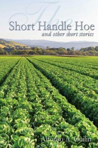 Cover of The Short Handle Hoe