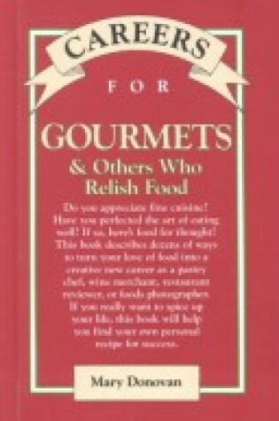 Cover of Careers for Gourmets & Others Who Relish Food