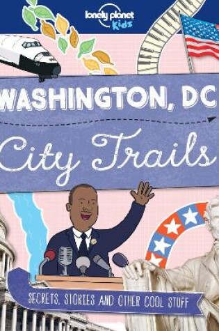 Cover of Lonely Planet City Trails - Washington DC