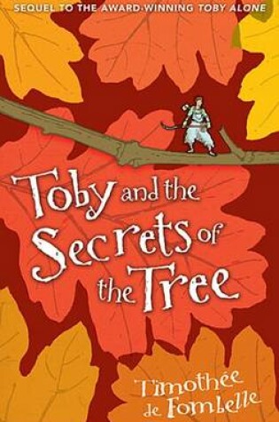 Cover of Toby and the Secrets of the Tree