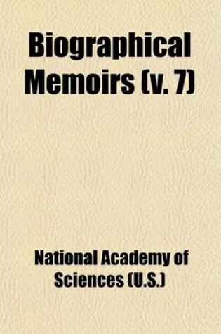 Cover of Biographical Memoirs (Volume 7)