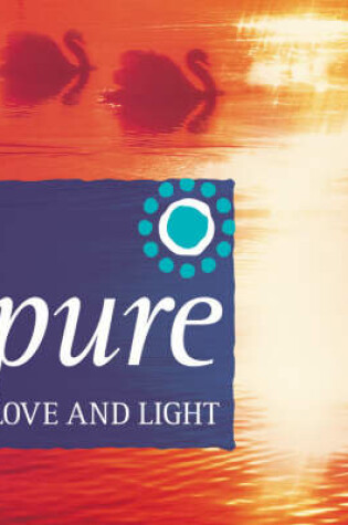 Cover of Pure Love and Light