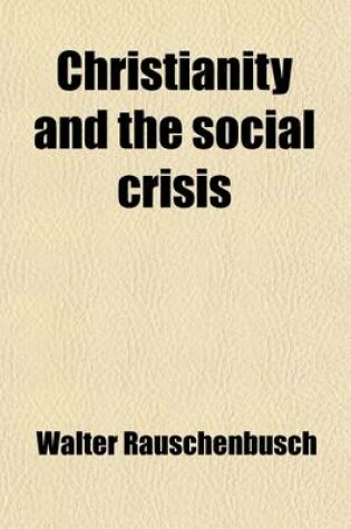 Cover of Christianity and the Social Crisis