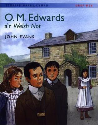 Book cover for Storïau Hanes Cymru: O.M. Edwards a'r Welsh Not