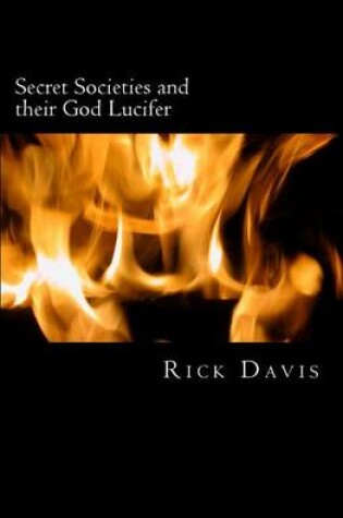 Cover of Secret Societies and their God Lucifer