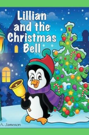 Cover of Lillian and the Christmas Bell (Personalized Books for Children)
